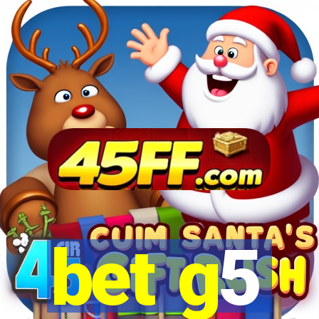 bet g5
